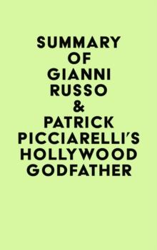 Summary of Gianni Russo & Patrick Picciarelli's Hollywood Godfather