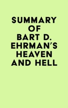 Summary of Bart D. Ehrman's Heaven and Hell