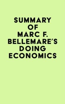 Summary of Marc F. Bellemare's Doing Economics