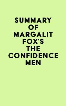 Summary of Margalit Fox's The Confidence Men