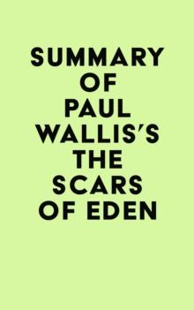 Summary of Paul Wallis's The Scars of Eden