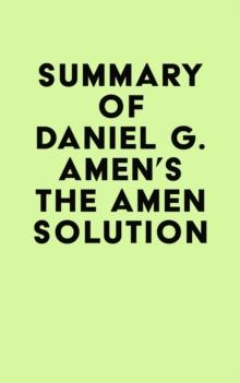 Summary of Daniel G. Amen's The Amen Solution