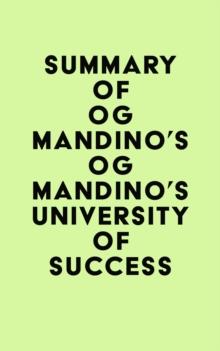 Summary of Og Mandino's Og Mandino's University of Success