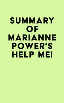 Summary of Marianne Power's Help Me!