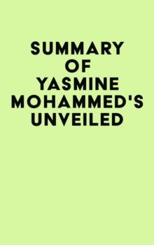 Summary of Yasmine Mohammed's Unveiled