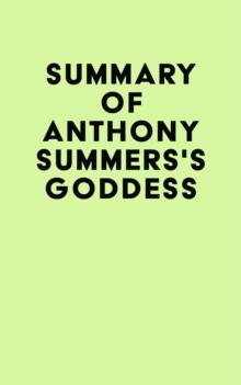 Summary of Anthony Summers's Goddess