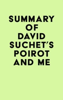 Summary of David Suchet's Poirot and Me