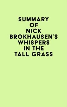 Summary of Nick Brokhausen's Whispers in the Tall Grass