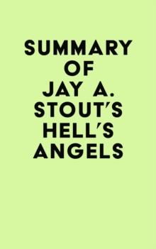 Summary of Jay A. Stout's Hell's Angels