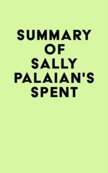 Summary of Sally Palaian's Spent