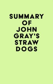 Summary of John Gray's Straw Dogs