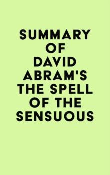 Summary of David Abram's The Spell of the Sensuous