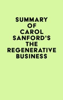 Summary of Carol Sanford's The Regenerative Business