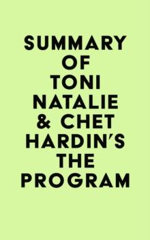 Summary of Toni Natalie & Chet Hardin's The Program