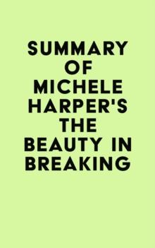 Summary of Michele Harper's The Beauty in Breaking