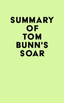 Summary of Tom Bunn's Soar