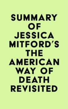 Summary of Jessica Mitford's The American Way of Death Revisited