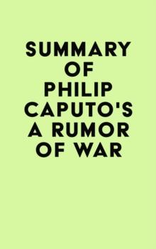 Summary of Philip Caputo's A Rumor of War