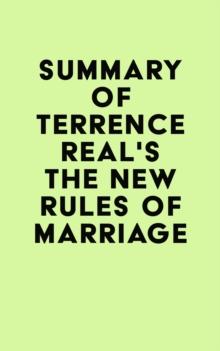 Summary of Terrence Real's The New Rules of Marriage