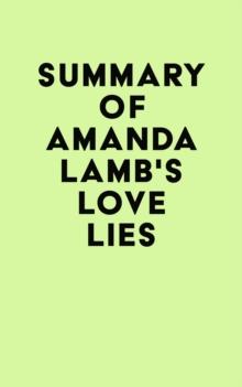 Summary of Amanda Lamb's Love Lies