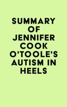 Summary of Jennifer Cook O'Toole's Autism in Heels