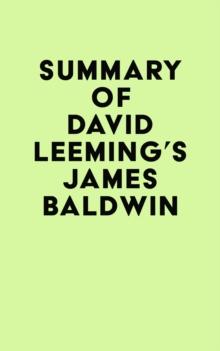 Summary of David Leeming's James Baldwin