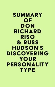 Summary of Don Richard Riso & Russ Hudson's Discovering Your Personality Type