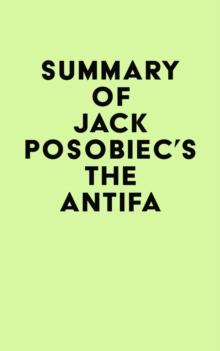 Summary of Jack Posobiec's The Antifa