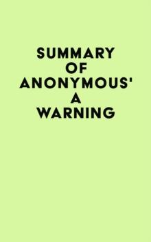 Summary of Anonymous's A Warning