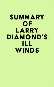 Summary of Larry Diamond's Ill Winds