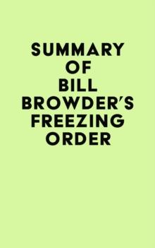 Summary of Bill Browder's Freezing Order