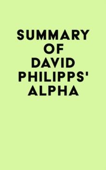 Summary of David Philipps's Alpha