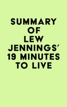 Summary of Lew Jennings's 19 Minutes to Live