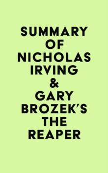 Summary of Nicholas Irving & Gary Brozek's The Reaper