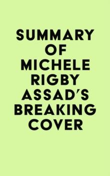 Summary of Michele Rigby Assad's Breaking Cover