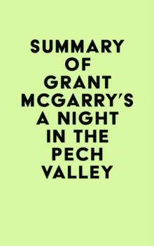 Summary of Grant McGarry's A Night in the Pech Valley