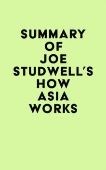 Summary of Joe Studwell's How Asia Works