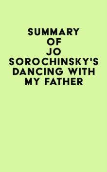 Summary of Jo Sorochinsky's Dancing with my Father