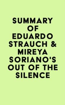 Summary of Eduardo Strauch & Mireya Soriano's Out of the Silence