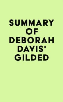 Summary of Deborah Davis's Gilded