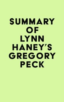 Summary of Lynn Haney's Gregory Peck