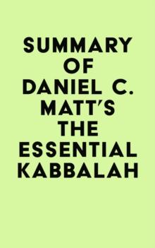 Summary of Daniel C. Matt's The Essential Kabbalah