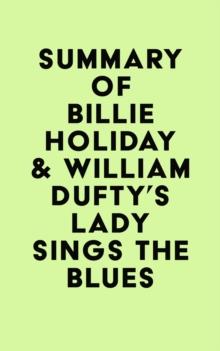 Summary of Billie Holiday & William Dufty's Lady Sings the Blues