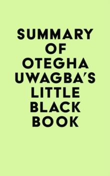 Summary of Otegha Uwagba's Little Black Book