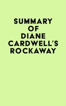 Summary of Diane Cardwell's Rockaway