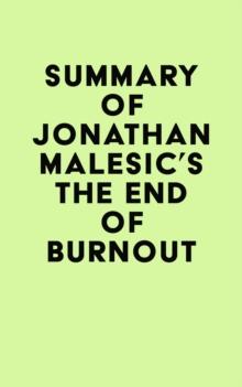 Summary of Jonathan Malesic's The End of Burnout