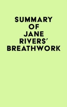 Summary of Jane Rivers' Breathwork