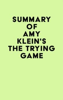 Summary of Amy Klein's The Trying Game