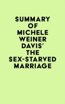 Summary of Michele Weiner Davis' The Sex-Starved Marriage