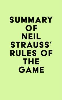 Summary of Neil Strauss' Rules of the Game